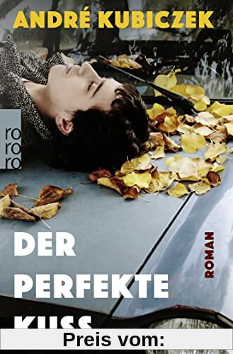 Der perfekte Kuss: Eine Liebesgeschichte in der DDR
